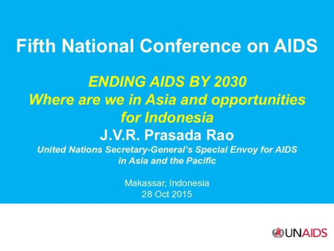Ending AIDS by 2030 Where are We in Asia and Opportunities for Indonesia