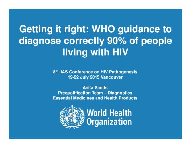 Getting It Right: WHO Guidance to Diagnose Correctly 90% of People Living with HIV