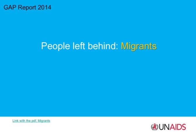 GAP Report 2014 People Left Behind: Migrants