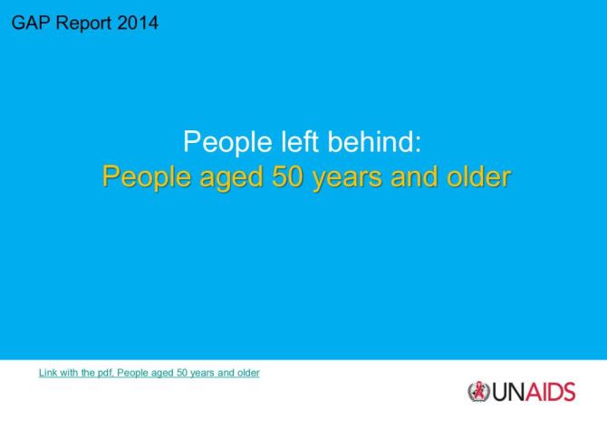 GAP Report 2014 People Left Behind: People Aged 50 Years and Older