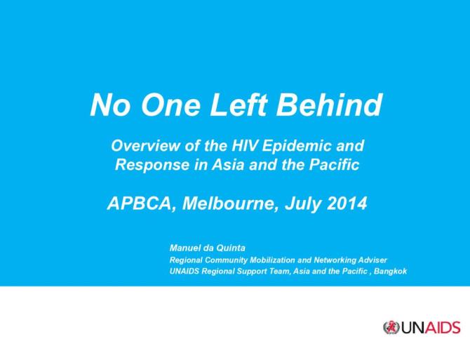 No One Left Behind: Overview of the HIV Epidemic and Response in Asia and the Pacific