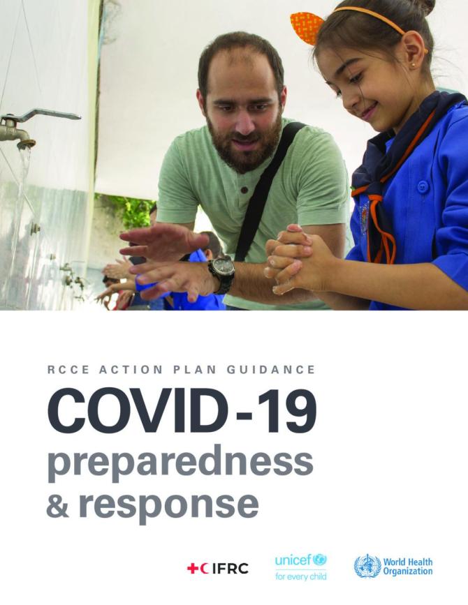 Risk Communication and Community Engagement (RCCE) Action Plan Guidance COVID-19 Preparedness and Response