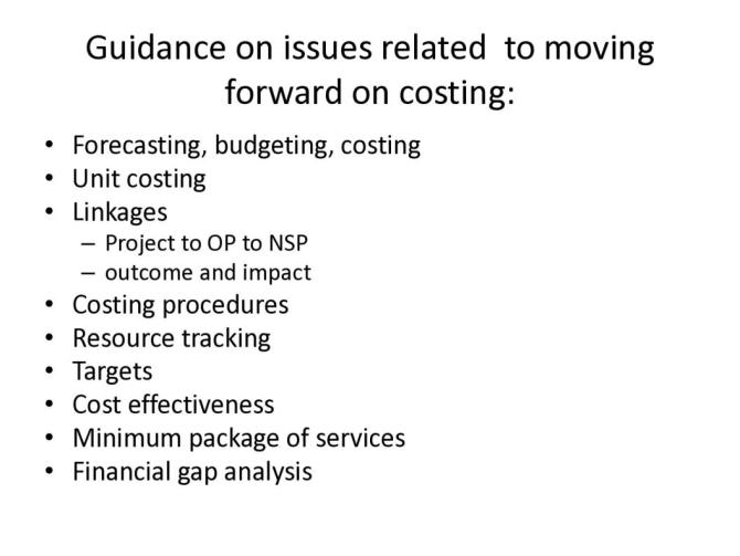 Guidance on Issues Related to Moving forward on Costing