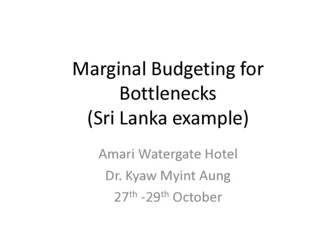 Marginal Budgeting for Bottlenecks (Sri Lanka Example)