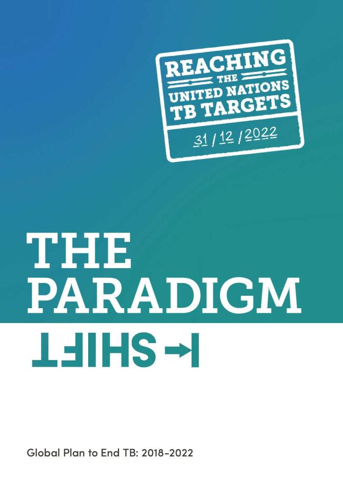 The Global Plan To End TB 2018-2022