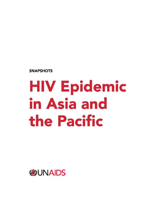 HIV Epidemic in Asia and the Pacific: Snapshot 2018