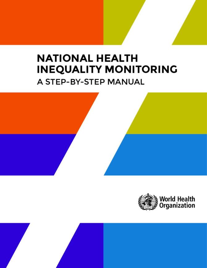 National Health Inequality Monitoring: A Step-by-Step Manual
