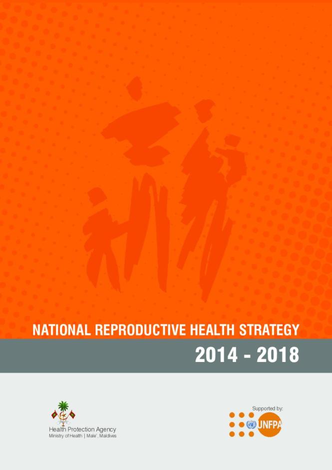 Ministry of Health, Maldives: National Reproductive Health Strategy 2014-2018