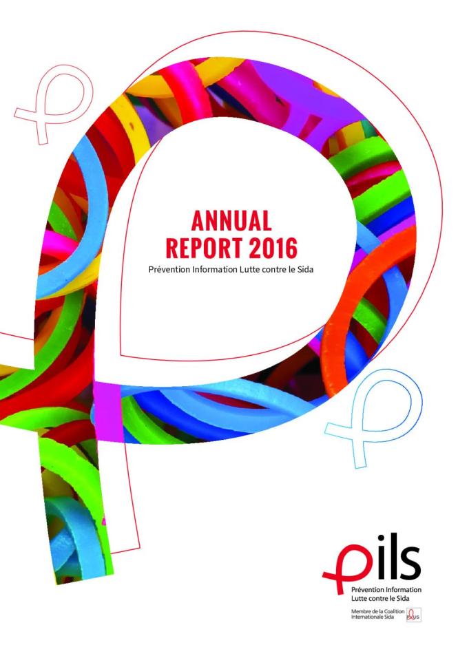 Annual Report 2016: Prévention Information Lutte contre le Sida