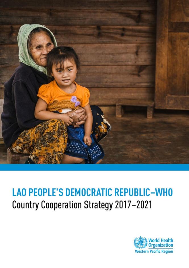Lao People's Democratic Republic–WHO Country Cooperation Strategy 2017–2021