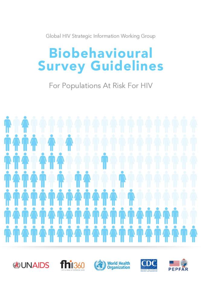 Biobehavioural Survey Guidelines for Populations at Risk for HIV