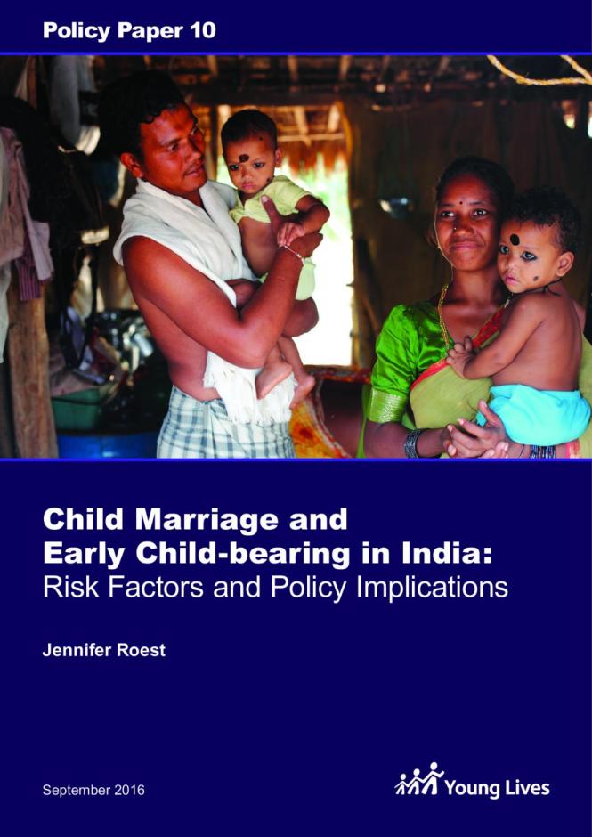 Child Marriage and Early Child-Bearing in India: Risk Factors and Policy Implications