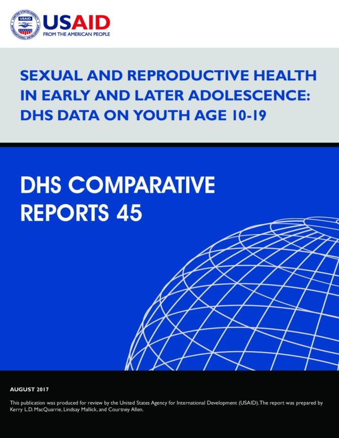 Sexual and Reproductive Health in Early and Later Adolescence DHS Data on Youth Age 10-19