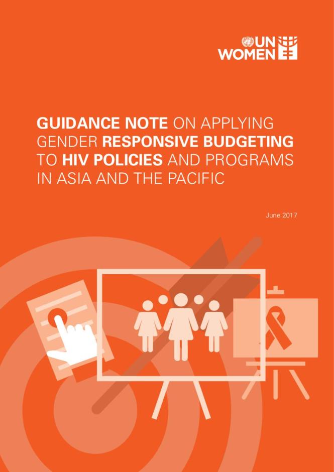 Guidance Note on Applying Gender Responsive Budgeting to HIV Policies and Programs in Asia and the Pacific