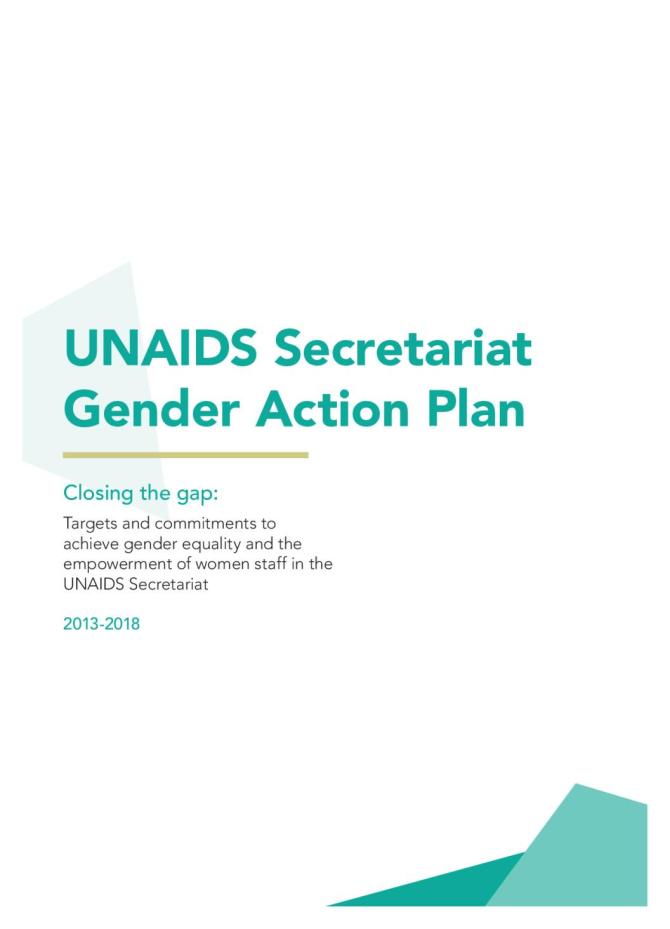 UNAIDS Secretariat Gender Action Plan 2013-2018