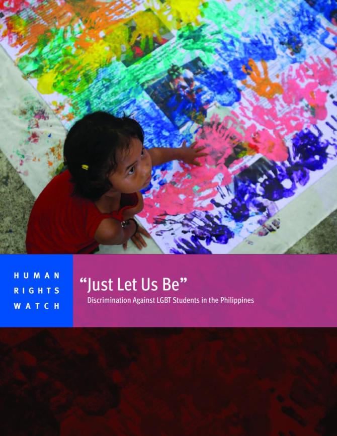 "Just Let Us Be": Discrimination Against LGBT Students in the Philippines