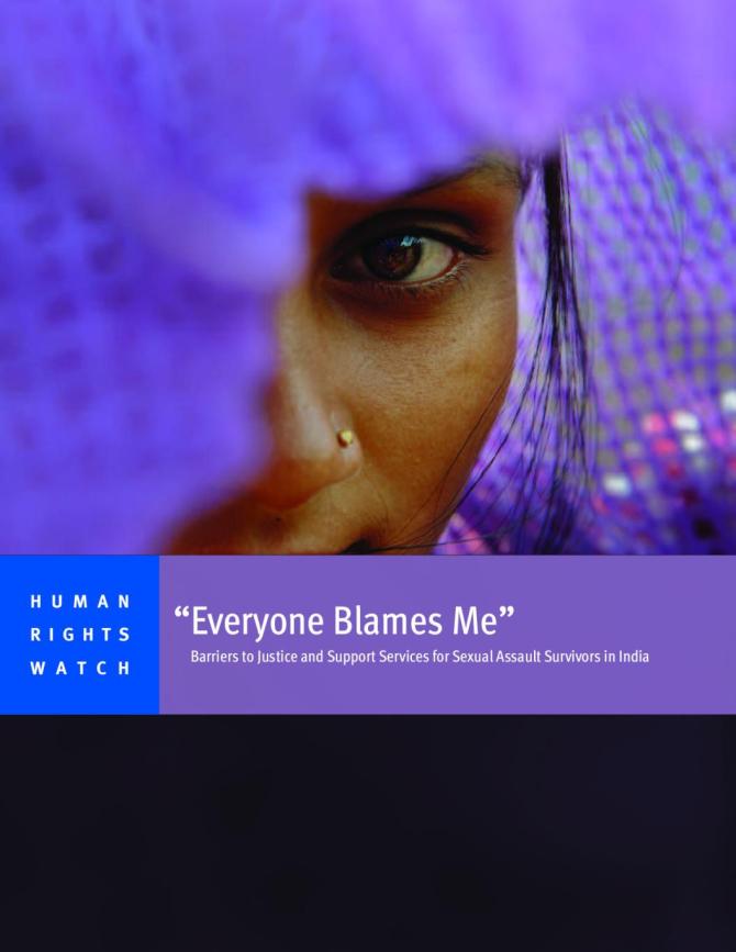 "Everyone Blames Me": Barriers to Justice and Support Services for Sexual Assault Survivors in India