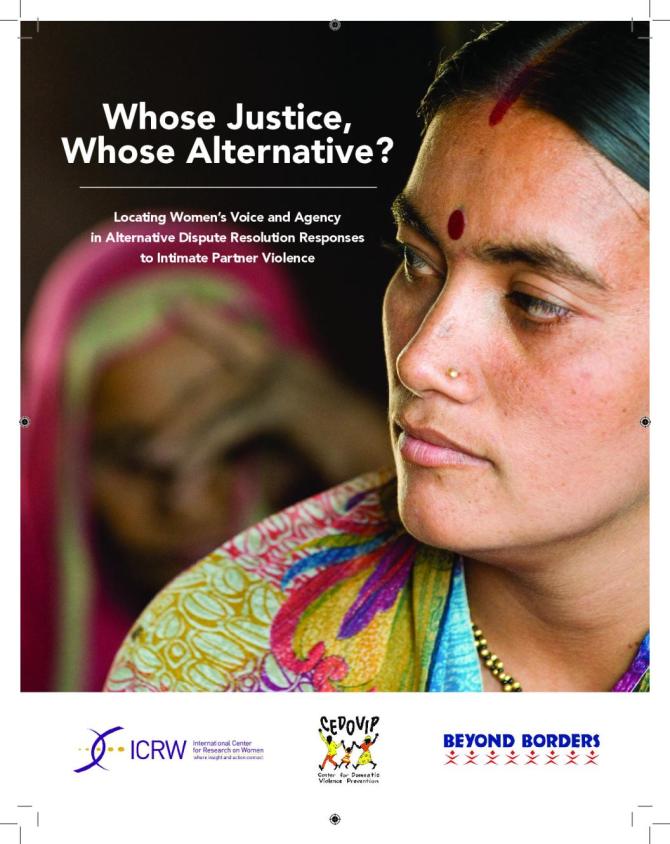 Whose Justice, Whose Alternative?: Locating Women’s Voice and Agency in Alternative Dispute Resolution Responses to Intimate Partner Violence