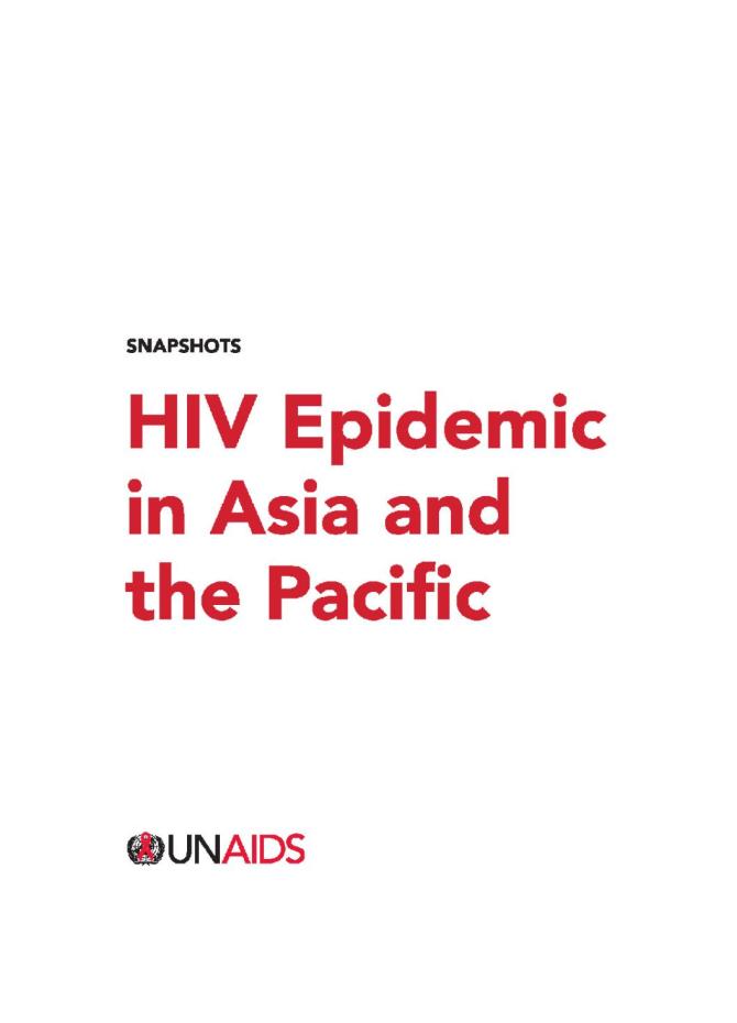 HIV Epidemic in Asia and the Pacific: Snapshot 2017