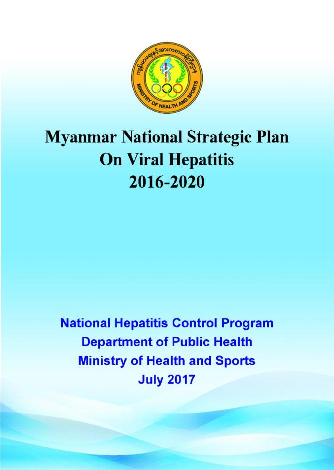 Myanmar National Strategic Plan on Viral Hepatitis 2016-2020