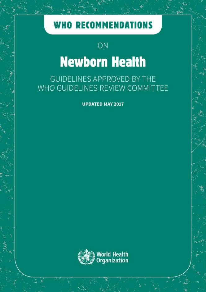 WHO Recommendations on Newborn Health