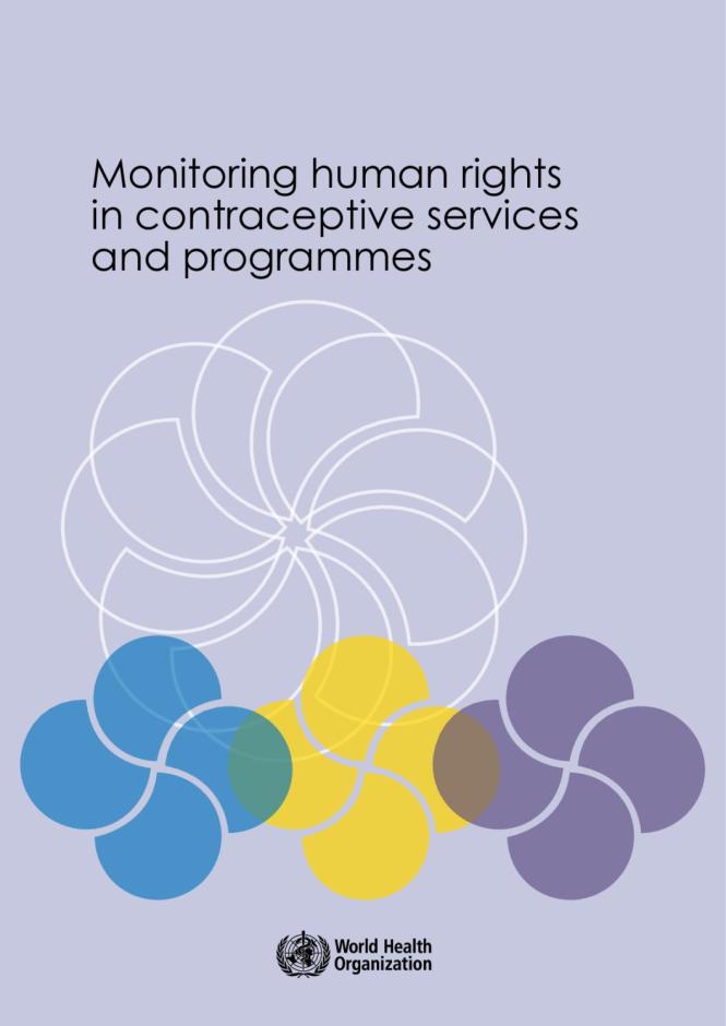Monitoring Human Rights in Contraceptive Services and Programmes