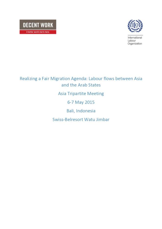 Realizing a Fair Migration Agenda: Labour Flows between Asia and Arab States, Asia Tripartite Meeting