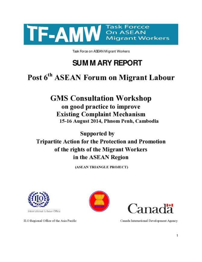 Summary Report - Post 6th ASEAN Forum on Migrant Labour: GMS Consultation Workshop on Good Practice to Improve Existing Complaint Mechanism