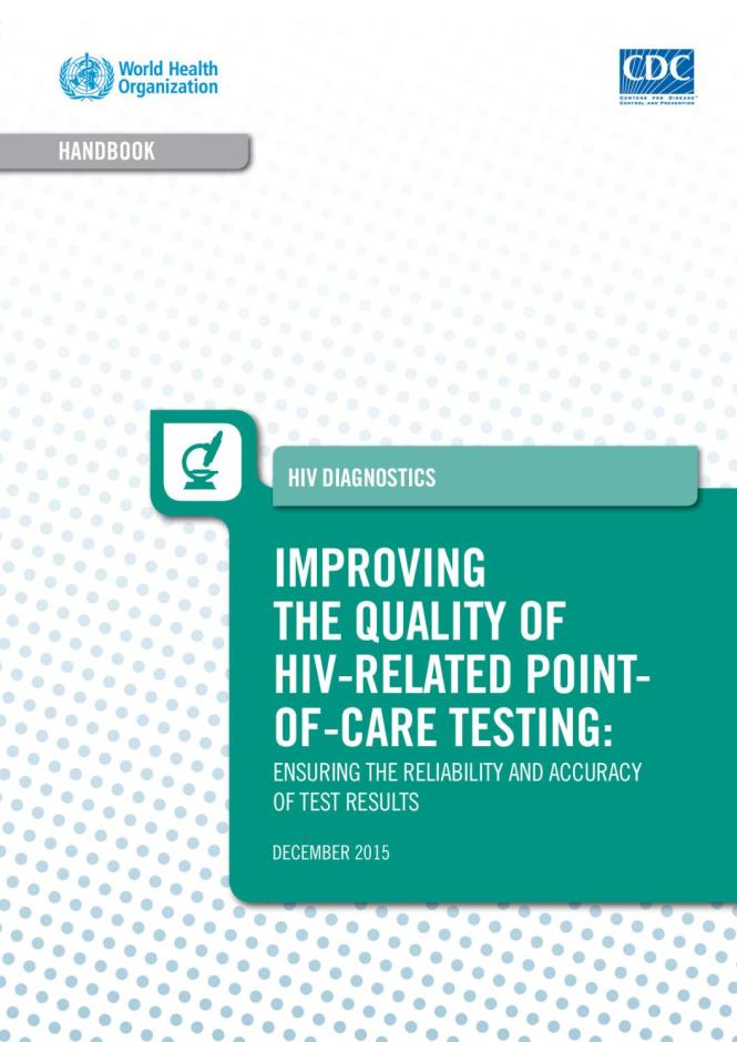 Improving the Quality of HIV-Related Point-of-Care Testing: Ensuring the Reliability and Accuracy of Test Results