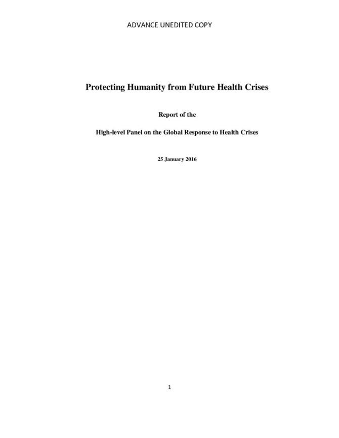 Protecting Humanity from Future Health Crises: Report of the High-level Panel on the Global Response to Health Crises - Advance Copy