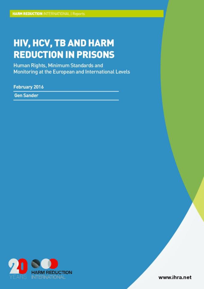 New Report and Monitoring Tool: HIV, HCV, TB and Harm Reduction in Prisons
