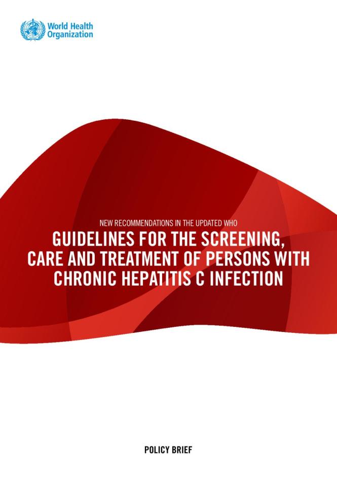 Guidelines for the Screening, Care and Treatment of Persons with Chronic Hepatitis C Infection