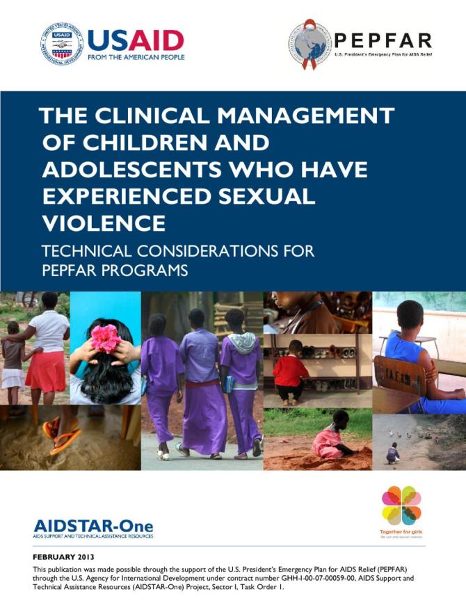 The Clinical Management of Children and Adolescents Who Have Experienced Sexual Violence: Technical Considerations for PEPFAR Programs