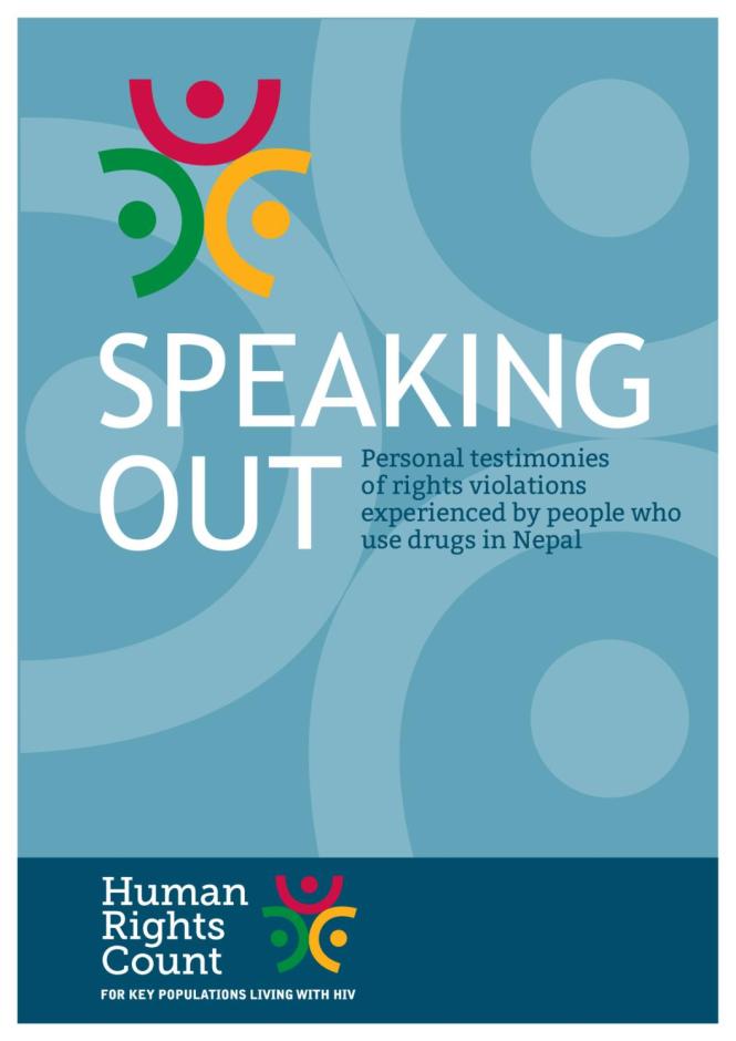 Personal Testimonies of Rights Violations Experienced by People who Use Drugs in Nepal