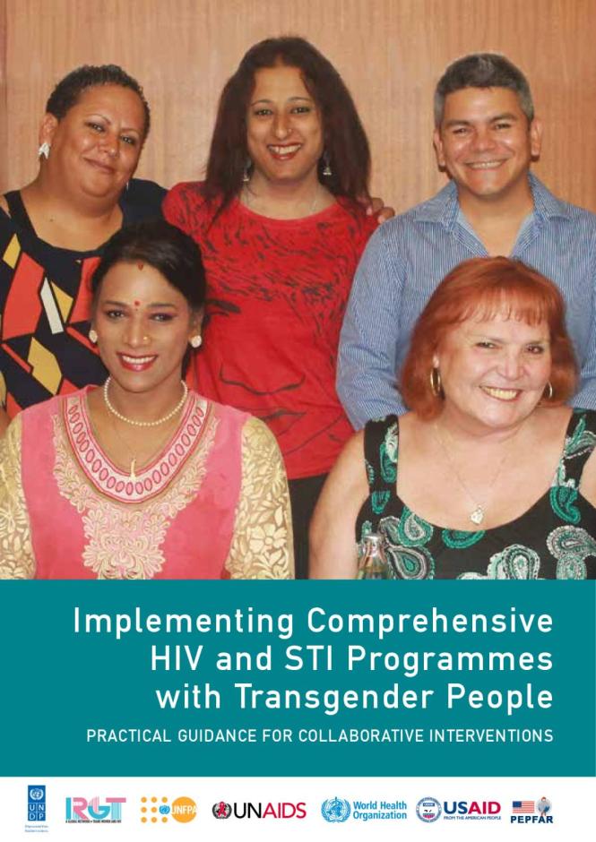 Implementing Comprehensive HIV and STI Programmes with Transgender People: Practical Guidance for Collaborative Interventions