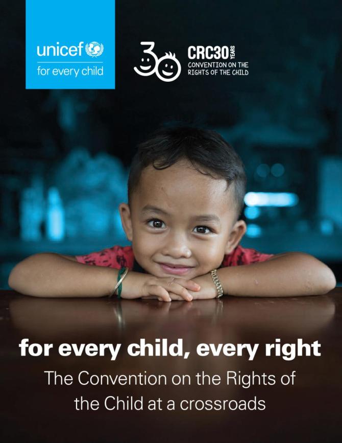 For Every Child, Every Right: The Convention on the Rights of the Child at a Crossroads. UNICEF. (2019)