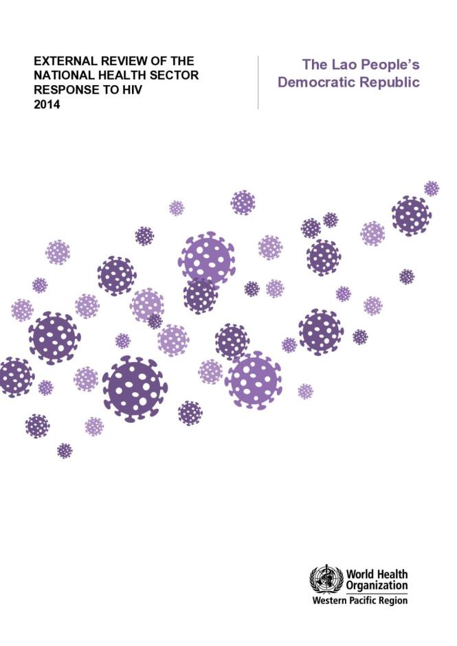 External Review of the National Health Sector Response to HIV 2014: The Lao People Democratic Republic