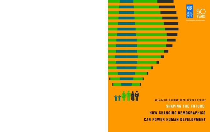 Asia-Pacific Human Development Report - Shaping the Future: How Changing Demographics Can Power Human Development