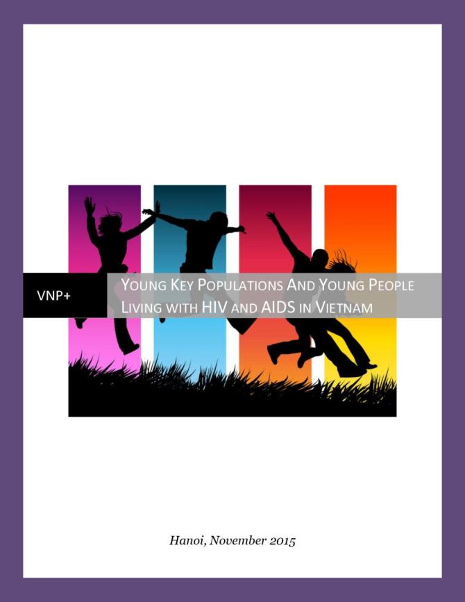Young Key Populations and Young People Living with HIV and AIDS in Vietnam
