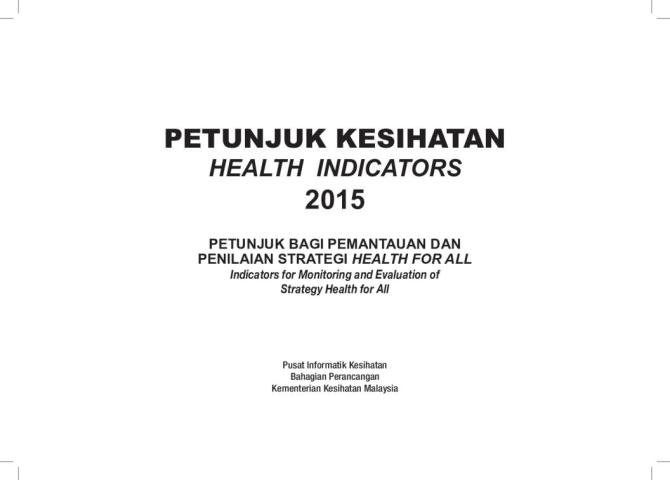 Health Indicators 2015: Indicators for Monitoring and Evaluation of Strategy Health for All