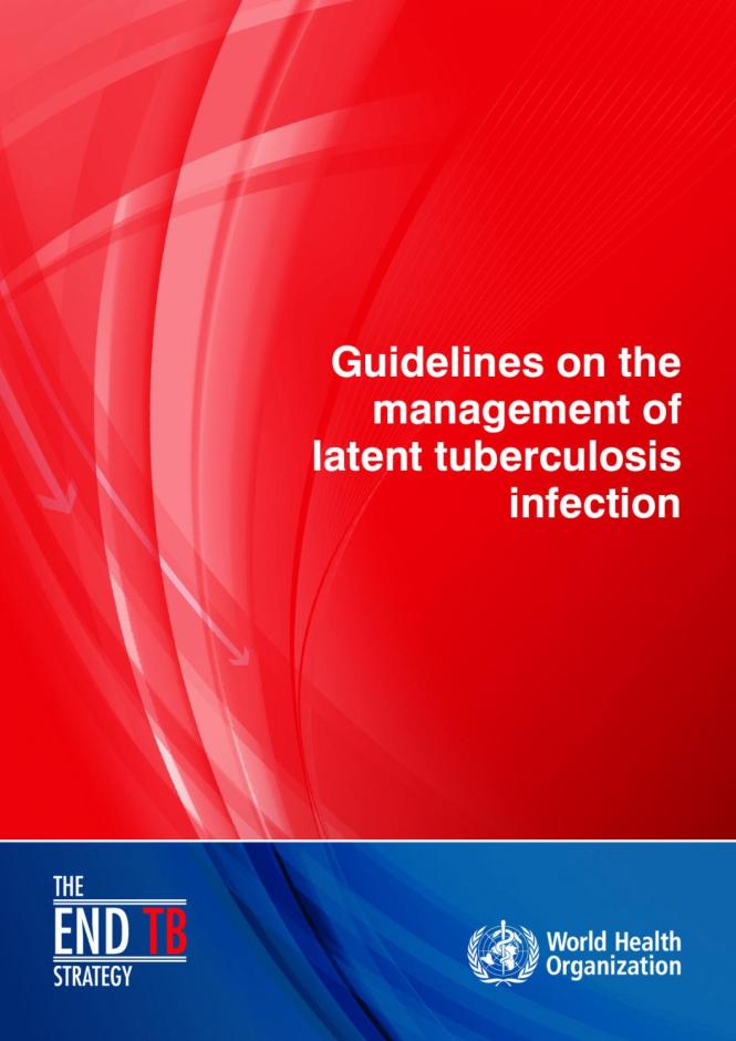 Guidelines on the Management of Latent Tuberculosis Infection