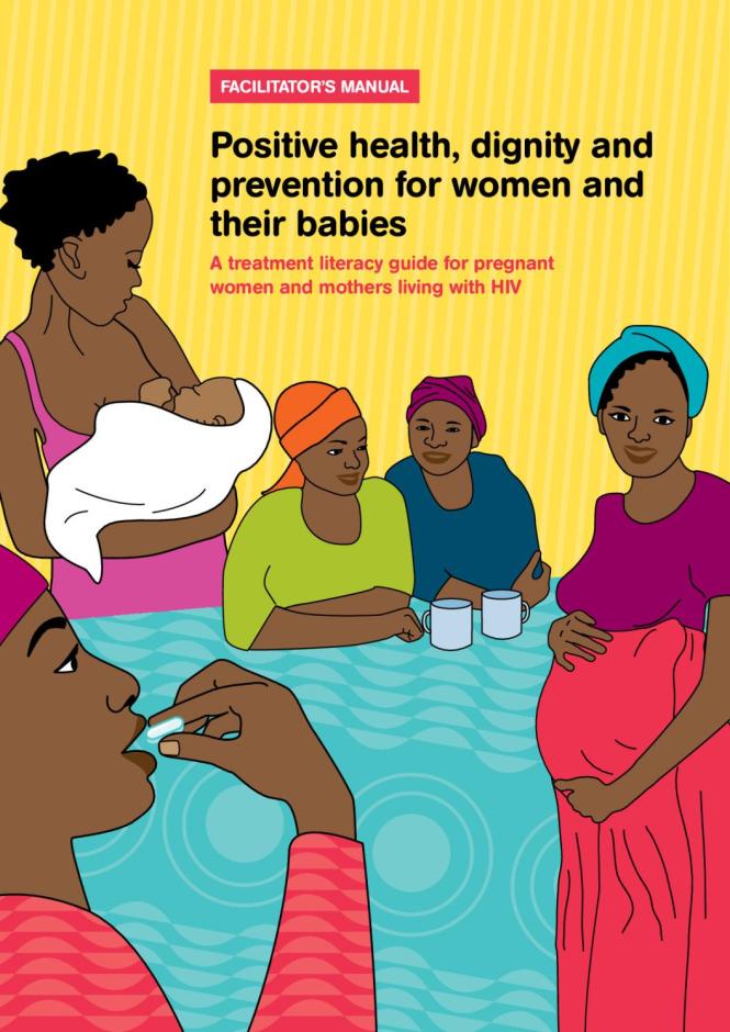 Positive Health, Dignity and Prevention for Women and their Babies