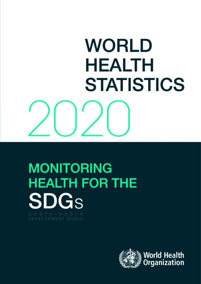 World Health Statistics 2020: Monitoring Health for the SDGs