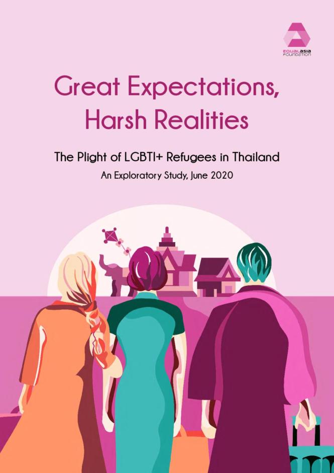 Great Expectations, Harsh Realities: The Plight of LGBTI+ Refugees in Thailand, An Exploratory Study