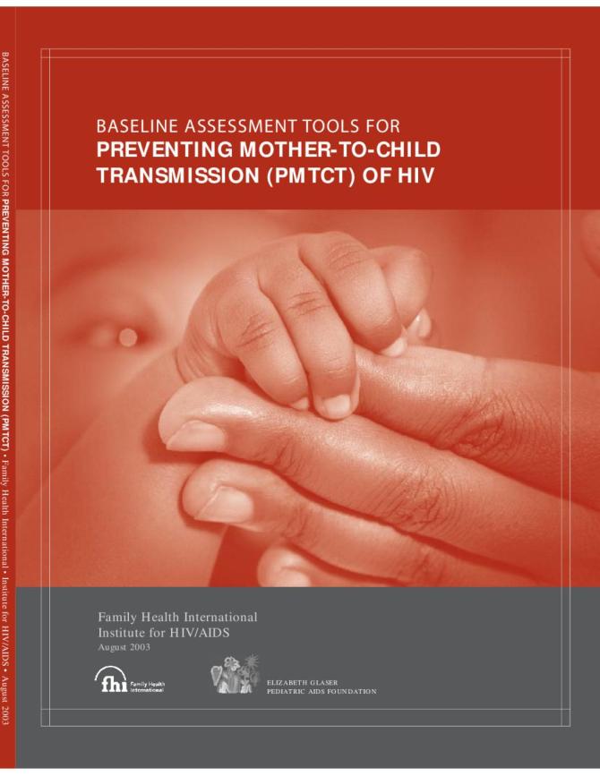 Baseline Assessment Tools for Preventing Mother-to-Child Transmission (PMTCT) Of HIV