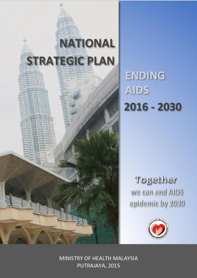 Malaysia National Strategic Plan for Ending AIDS 2016-2030