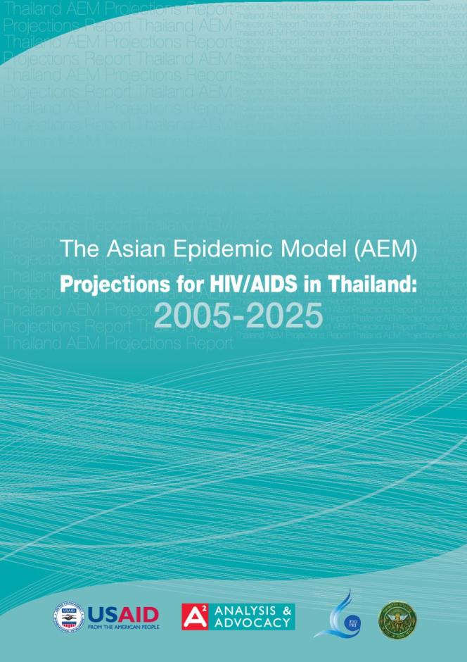 The Asian Epidemic Model (AEM) Projections for HIV/AIDS in Thailand: 2005-2025