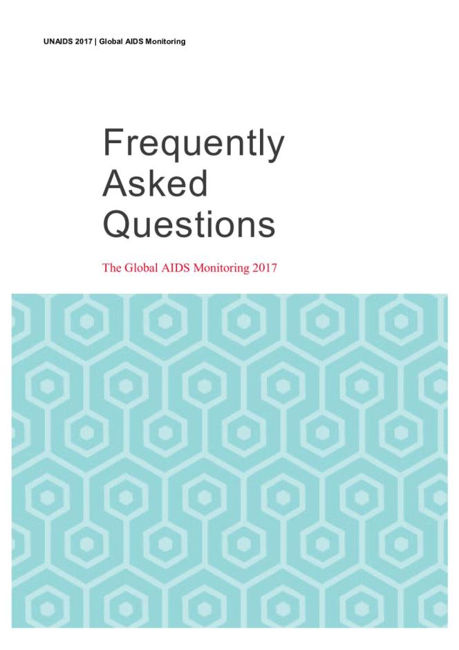 Frequently Asked Questions - The Global AIDS Monitoring 2017