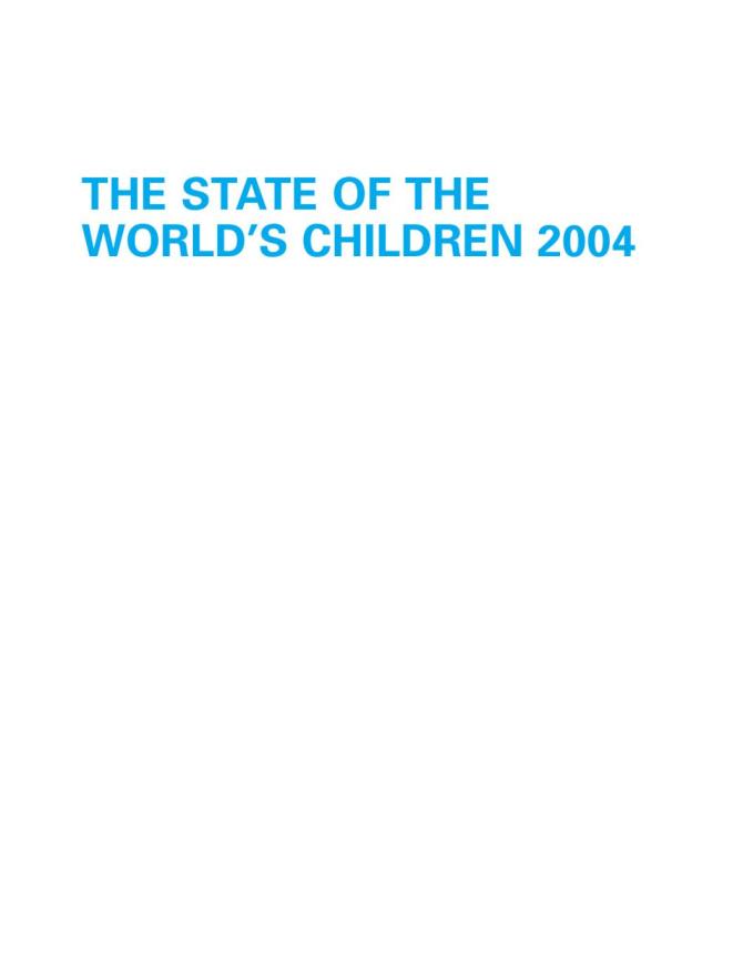 The State of the World's Children 2004: Girls, Education and Development