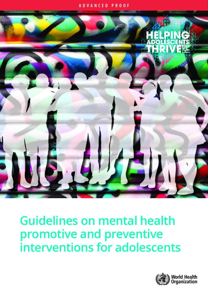 Guidelines on Mental Health Promotive and Preventive Interventions for Adolescents